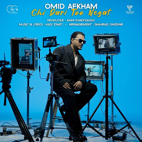 Cover artwork for Chi Dari Too Negat by Omid Afkham
